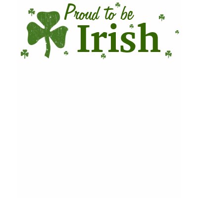 Proud to be Irish! Tshirt by litabug