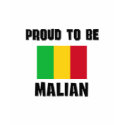Proud To Be MALIAN t-shirts by flagshirt Proud To Be MALIAN t-shirts