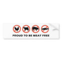 Proud to Be Meat Free Bumper Sticker bumpersticker