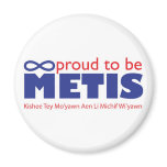 Proud to be Metis Magnet