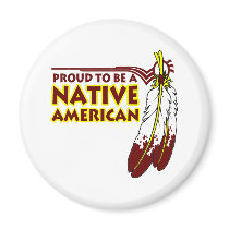 Proud To Be Native American Indian Fridge Magnet