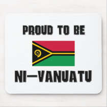 Proud To Be NI-VANUATU mousepads by flagshirt Proud To Be NI-VANUATU mousepads