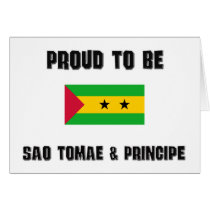 Proud To Be SAO TOMAE & PRINCIPE cards by flagshirt Proud To Be SAO TOMAE & PRINCIPE cards