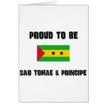 Proud To Be SAO TOMAE & PRINCIPE cards by flagshirt Proud To Be SAO TOMAE & PRINCIPE cards