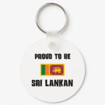 Proud To Be SRI LANKAN keychains by flagshirt Proud To Be SRI LANKAN keychains