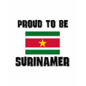 Proud To Be SURINAMER t-shirts