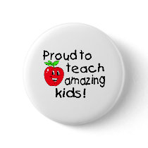 Proud To Teach Amazing Kids (Apple) Buttons