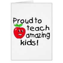 Proud To Teach Amazing Kids (Apple) Card