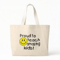Proud To Teach Amazing Kids! Tote Bags