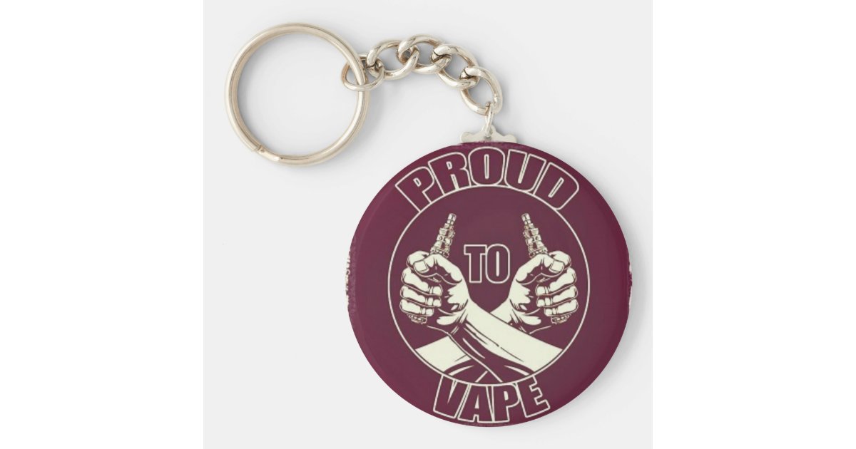 "Proud to Vape" Keychain Zazzle