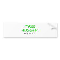 Proud Treehugger bumper stickers