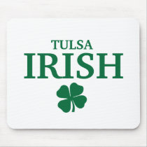 Proud TULSA IRISH! St Patrick's Day mousepads