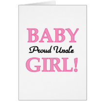 Proud Uncle Baby Girl Tshirts and Gifts Cards