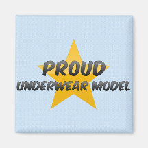 Proud Underwear Model Magnet