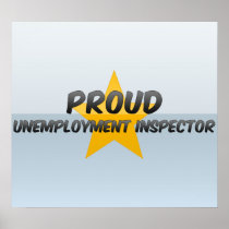Proud Unemployment Inspector Poster