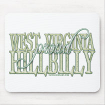 Proud West Virginia Hillbilly mousepads