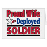 Proud Wife of a Deployed Soldier Greeting Cards