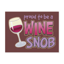 Proud Wine Snob postcards by koncepts Proud Wine Snob postcards