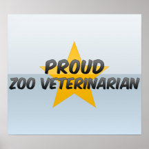 Proud Zoo Veterinarian Poster