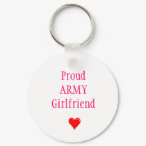 ProudARMYGirlfriend keychains by cristal_benitez ProudARMYGirlfriend keychains
