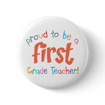 ProudFirstGradeTeacher buttons by teachertees ProudFirstGradeTeacher buttons
