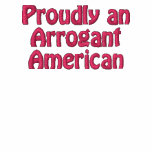 Proudly an Arrogant American Polo Shirt