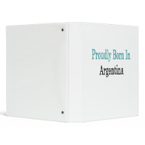 Proudly Born In Argentina Vinyl Binder