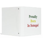 Proudly Born In Senegal 3 Ring Binder