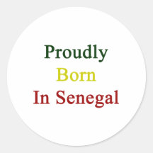 Proudly Born In Senegal Stickers