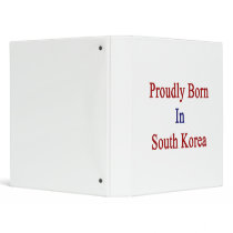 Proudly Born In South Korea Binder