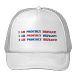 Proudly Defiant 3 Trucker Hats