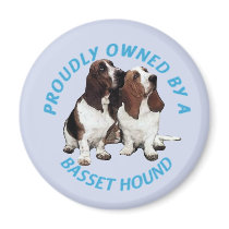Proudly Owned by a Basset Hound magnets