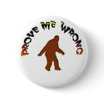 Prove me wrong pinback button