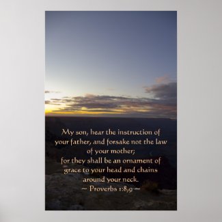 Proverbs 1:8,9 Poster print