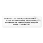 Proverbs 3:5-6 on a BUMPER STICKER
