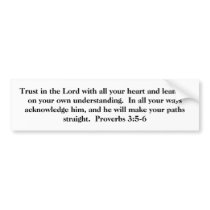 Proverbs 3:5-6 on a BUMPER STICKER