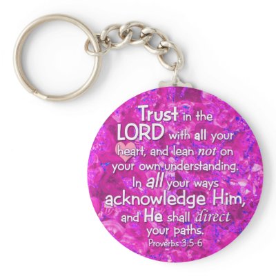 Proverbs 3:5-6 Trust in the Lord Key Chains