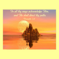 Proverbs 3:6 Bible Verse Christian Poster posters by tshirts4christians Proverbs 3:6 Bible Verse Christian Poster posters