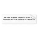 Proverbs 4:18 on a BUMPER STICKER bumper stickers