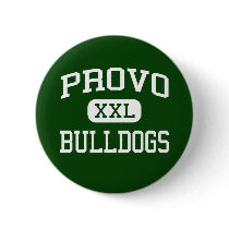 Provo - Bulldogs - Provo High School - Provo Utah buttons by customteamsportswear Provo - Bulldogs - Provo High School - Provo Utah buttons