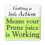 Prune juice fridge magnets