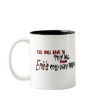 Pry me from Eric's hands Coffee Mug