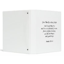 Psalm107:8-9.  Give thanks to the Lord 3 Ring Binders