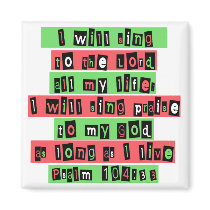Psalm 104:33 magnets