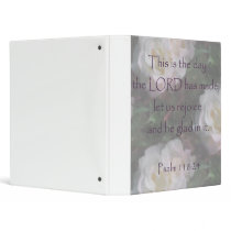 Psalm 118:24 ~ Let us Rejoice 3 Ring Binder
