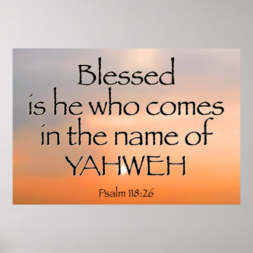 psalm-118-26-poster-zazzle