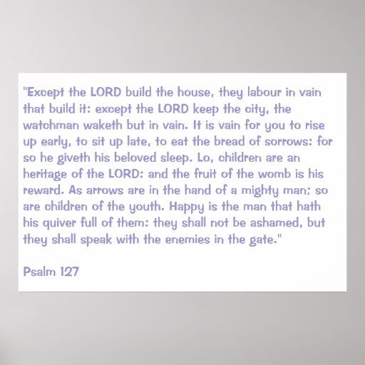 Psalm 127 posters