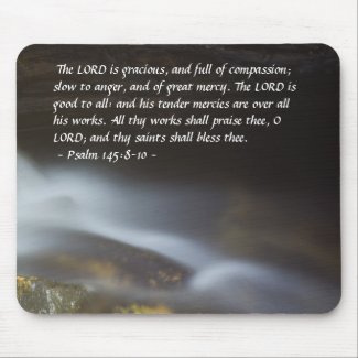 Psalm 145:8-10 Silky Water Mousepad
