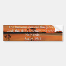 PSALM 19:1 BIBLE SCRIPTURE HEAVENS DECLARE GLORY BUMPER STICKERS