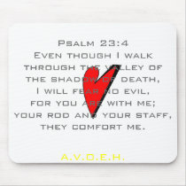 Psalm 23:4Even though I walk thro... mousepads by Verses4Hearts Psalm 23:4Even though I walk thro... mousepads